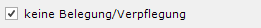 3. keine Belegung/Verpflegung